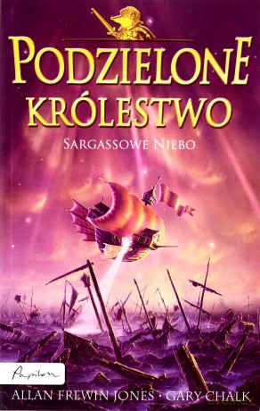 Podzielone królestwo. Sargassowe Niebo - Frewin Jones Allan, Chalk Gary [KSIĄŻKA]