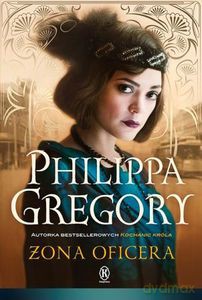 Żona oficera - Gregory Philippa [KSIĄŻKA]