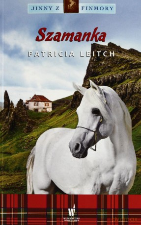 Szamanka (Jinny z Finmory 7) - Leitch Patricia [KSIĄŻKA]