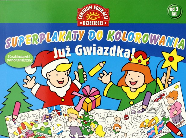 Superplakaty do kolorowania. Już Gwiazdka! Rozkładanki panoramiczne [KSIĄŻKA]