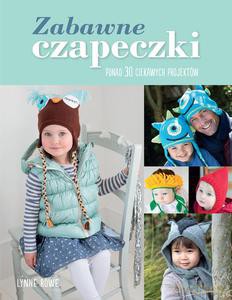 Zabawne czapeczki - Rowne Lynne [KSIĄŻKA]