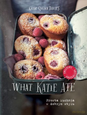 What Katie Ate - Davies Katie [KSIĄŻKA]