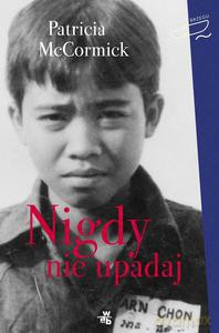 Nigdy nie upadaj - McCormick Patricia [KSIĄŻKA]