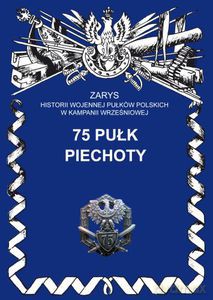 75 pułk piechoty - Szostek Leszek [KSIĄŻKA]