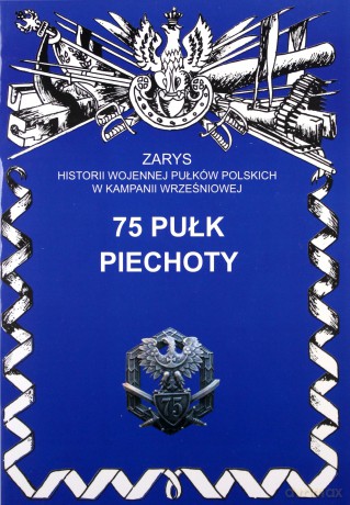 75 pułk piechoty - Szostek Leszek [KSIĄŻKA]