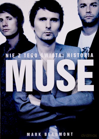 Muse. Nie z tego świata - Beaumont Mark [KSIĄŻKA]
