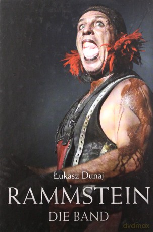 Rammstein - Die Band - Dunaj Łukasz [KSIĄŻKA]