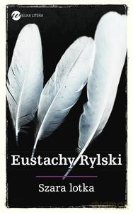 Szara lotka - Rylski Eustachy [KSIĄŻKA]