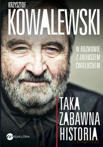 Taka zabawna historia (oprawa miękka) - Ćwieluch Juliusz [KSIĄŻKA]