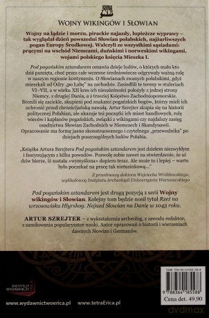 Pod Pogańskim Sztandarem. Dzieje tysiąca wojen Słowian połabskich od VII do XII wieku - Szrejter Artur [KSIĄŻKA]