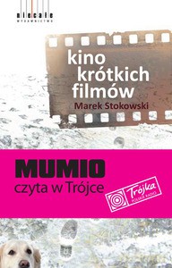 Kino krótkich filmów - Stokowski Marek [KSIĄŻKA]