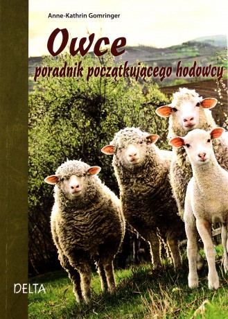 Owce. Poradnik początkującego hodowcy - Gomringer Anne-Kathrin [KSIĄŻKA]