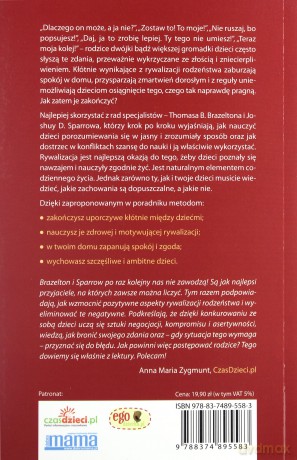 Rywalizacja rodzeństwa. Zakończ kłótnie i ciesz się spokojem w domu - Brazelton Thomas B., Sparrow Joshua D. [KSIĄŻKA]
