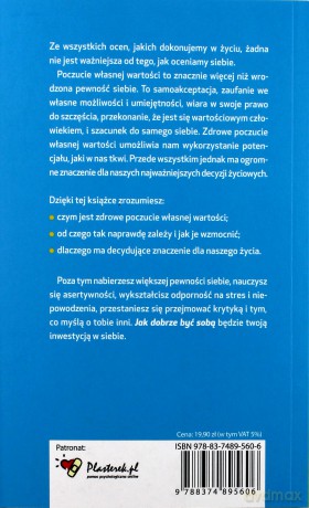Jak dobrze być sobą. Skuteczny plan budowania poczucia własnej wartości (Wyd. 2014) - Branden Nathaniel [KSIĄŻKA]