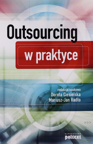 Outsourcing w praktyce [KSIĄŻKA]