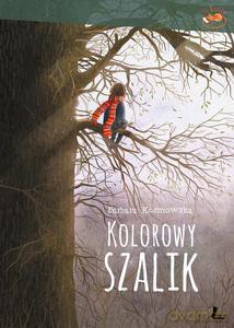 Kolorowy szalik - Kosmowska Barbara [KSIĄŻKA]