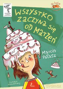 Wszystko zaczyna się od marzeń - Pałasz Marcin [KSIĄŻKA]