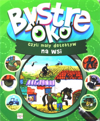 Bystre oko, czyli mały detektyw na wsi [KSIĄŻKA]