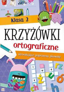 Krzyżówki ortograficzne dla klasy 2 - Kuryjak Joanna [KSIĄŻKA]