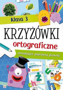 Krzyżówki ortograficzne dla klasy 3 - Kuryjak Joanna [KSIĄŻKA]
