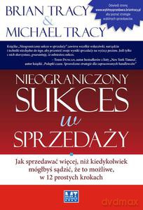 Nieograniczony sukces w sprzedaży (Audiobook) - Tracy Brian [KSIĄŻKA]