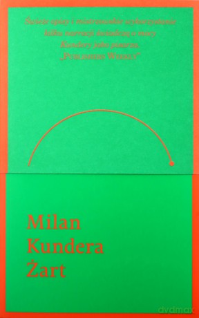 Żart (Wyd. 2014) - Kundera Milan [KSIĄŻKA]