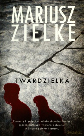Twardzielka - Zielke Mariusz [KSIĄŻKA]