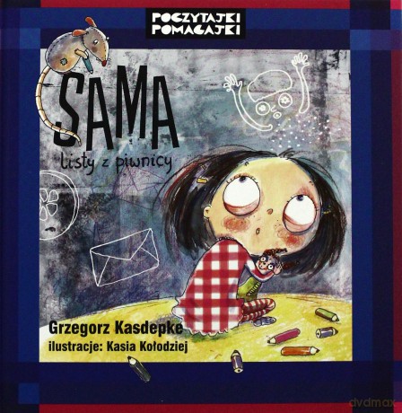 Sama. Listy z piwnicy - Kasdepke Grzegorz [KSIĄŻKA]