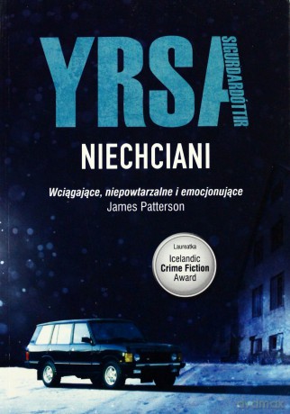 Niechciani - Sigurdardottir Yrsa [KSIĄŻKA]