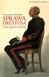 Sprawa Dreyfusa i inne słynne procesy - Słowiński Przemysław [KSIĄŻKA]