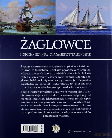 Żaglowce. Historia. Technika. Charakterystyka jednostek - praca zbiorowa [KSIĄŻKA]