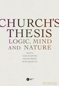 Church's Thesis. Logic, Mind and Nature - Olszewski Adam (red.) [KSIĄŻKA]