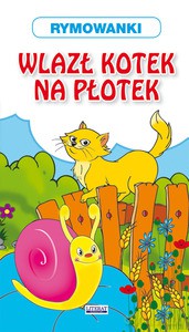 Wlazł kotek na płotek. Rymowanki (harmonijka) [KSIĄŻKA]