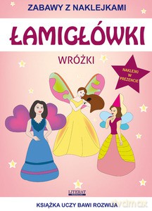 Łamigłówki. Wróżki. Zabawy z naklejkami. Książka uczy bawi rozwija - Guzowska Beata [KSIĄŻKA]