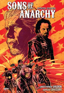 Sons of Anarchy. Synowie Anarchii - Christopher Golden, Damian Couceiro [KSIĄŻKA]