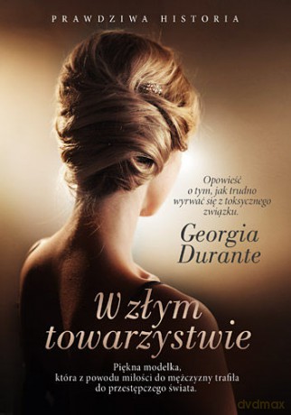 W złym towarzystwie - Georgia Durante [KSIĄŻKA]