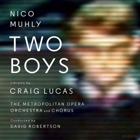 Nico Muhly: Two Boys [2CD]