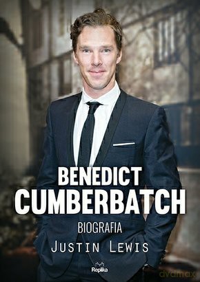 Benedict Cumberbatch. Biografia - Justin Lewis [KSIĄŻKA]