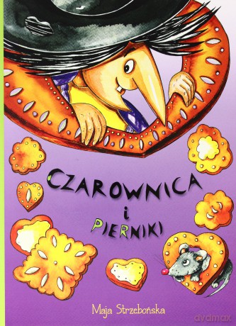 Czarownica i pierniki - Maja Strzebońska [KSIĄŻKA]
