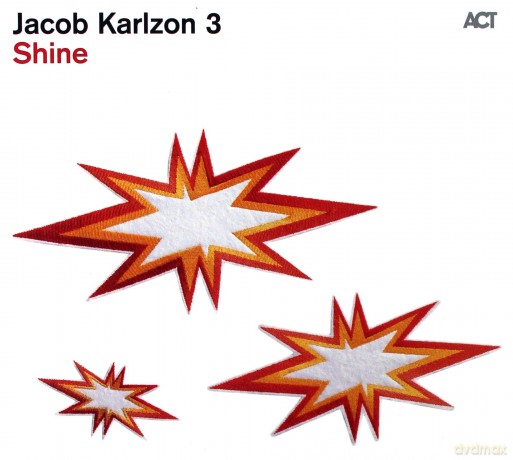 Jacob Karlzon: Shine [CD]