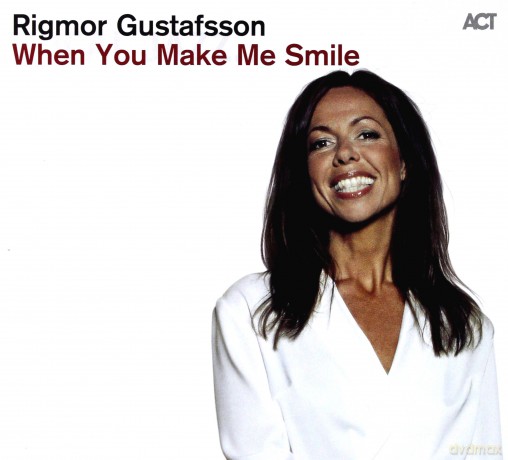 Rigmor Gustafsson with Dalasinfoniettan: When You Make Me Smile [CD]