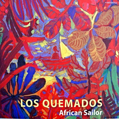 Los Quemados: African Sailor [CD]