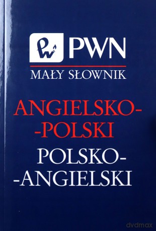 Mały słownik angielsko-polski polsko-angielski [KSIĄŻKA]