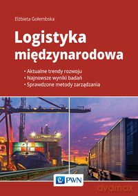 Logistyka międzynarodowa - Elżbieta Gołembska [KSIĄŻKA]