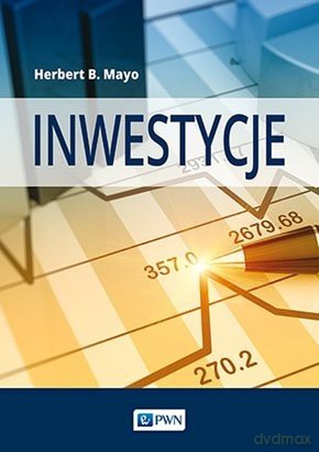 Inwestycje tw - Herbert B. Mayo [KSIĄŻKA]