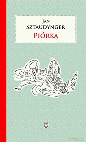 Piórka tw - Jan Sztaudynger [KSIĄŻKA]