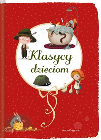Klasycy dzieciom tw - Ignacy Krasicki [KSIĄŻKA]