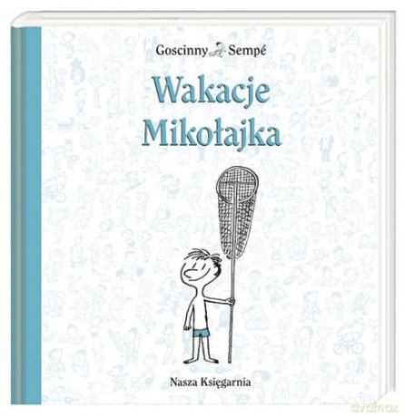 Wakacje mikołajka tw - Rene Goscinny, Jean-Jacques Sempe  [KSIĄŻKA]
