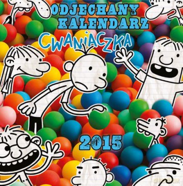 Odjechany kalendarz cwaniaczka 2015 - Jeff Kinney [KSIĄŻKA]