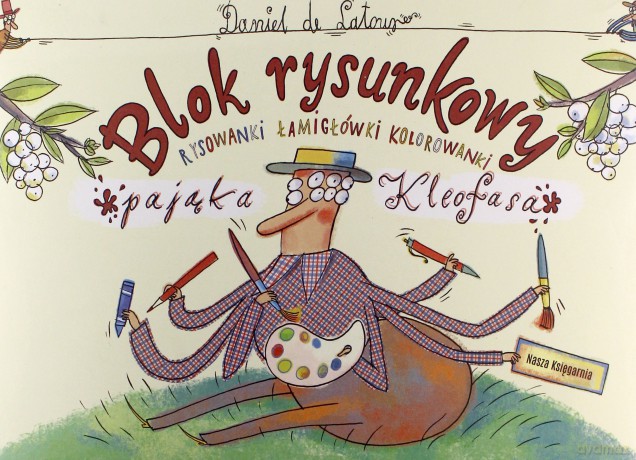 Blok rysunkowy pająka kleofasa - Daniel De Latour [KSIĄŻKA]